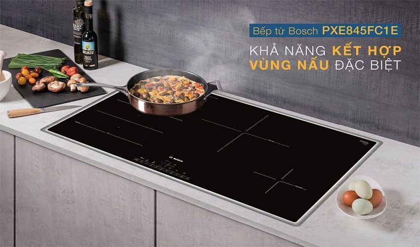 Ứng dụng của Bếp điện từ âm Bosch PXE845FC1E