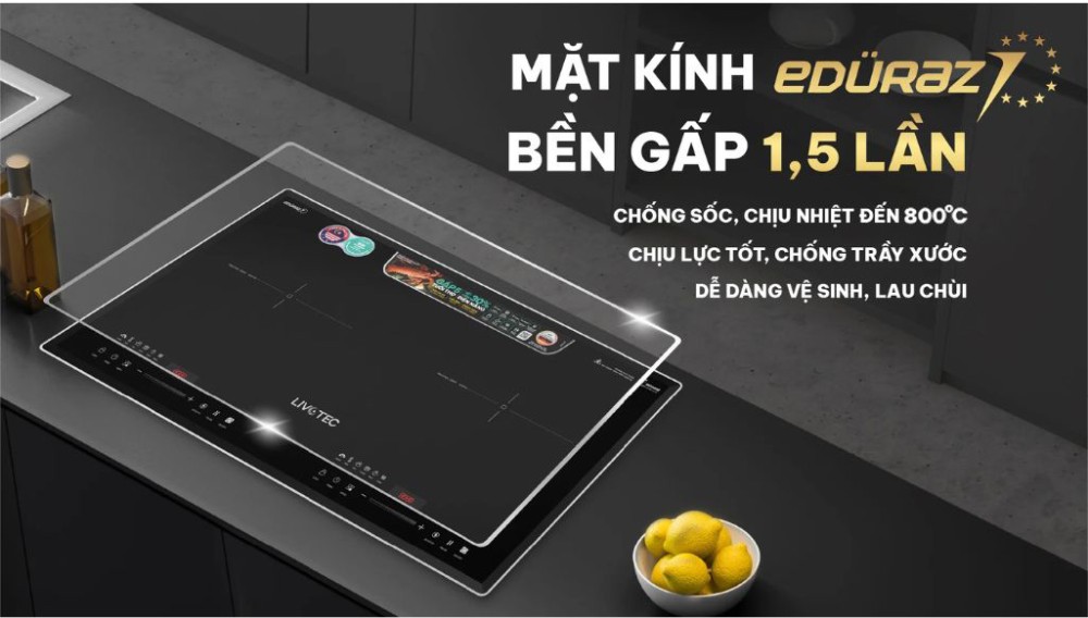 Mặt kính Eduraz chịu nhiệt cao, an toàn và dễ vệ sinh