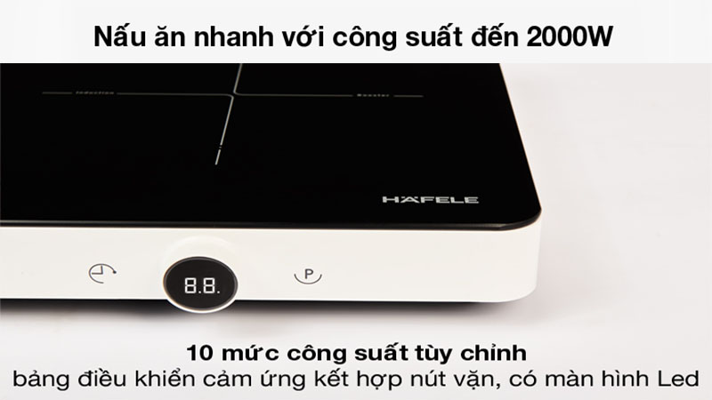 Công suất của Bếp từ đơn Hafele HSI-21FW