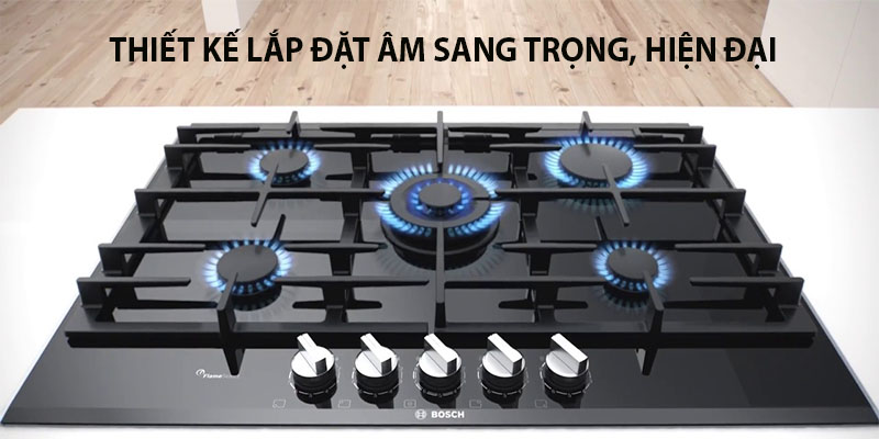 Bếp gas âm Bosch PPQ7A6B90 - Hàng chính hãng