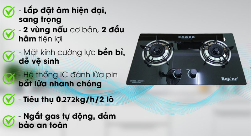 Tính năng của Bếp gas âm Kojine KJ-3658