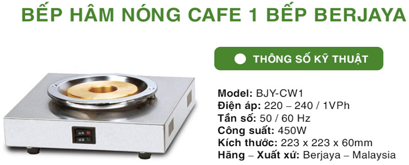 Bếp hâm nóng cà phê đơn Berjaya BJY-CW1 - Hàng chính hãng