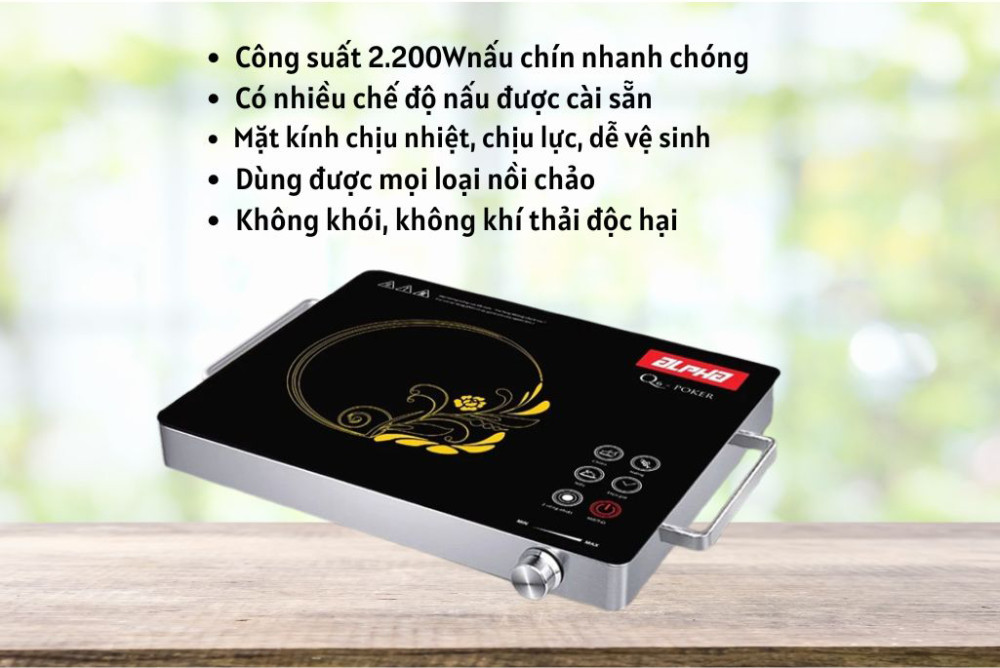Đa dạng tính năng và lợi ích khi dùng bếp hồng ngoại Alpha Q6-POKER