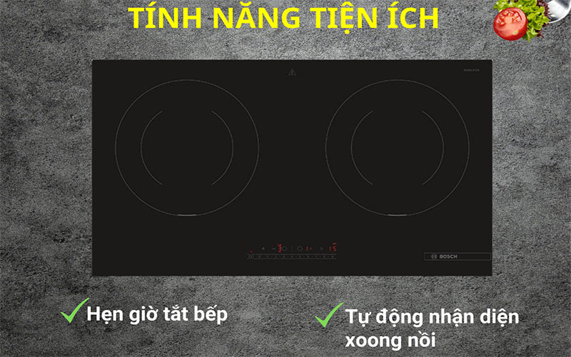 Tính năng tiện ích của Bếp từ đôi lắp âm Bosch PMI8256EVN