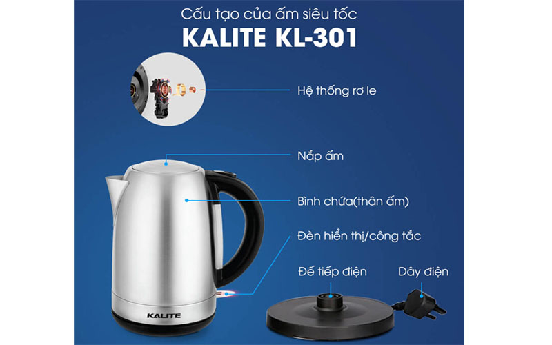 Cấu tạo của Bình đun siêu tốc Kalite KL-301