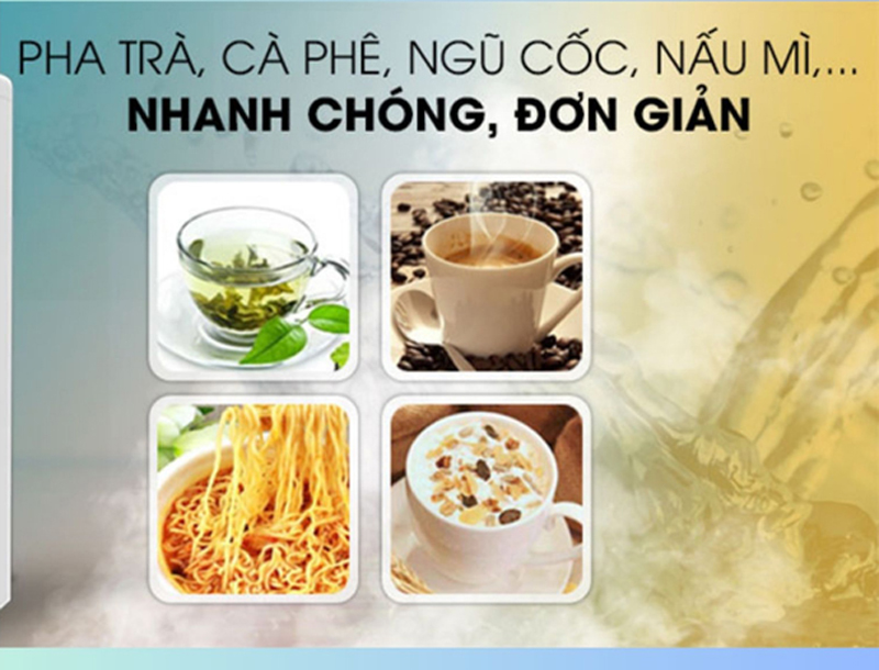 Đáp ứng nước nóng để pha tà, cà phê, mì, còn nước lạnh cho những ngày hè nóng nực