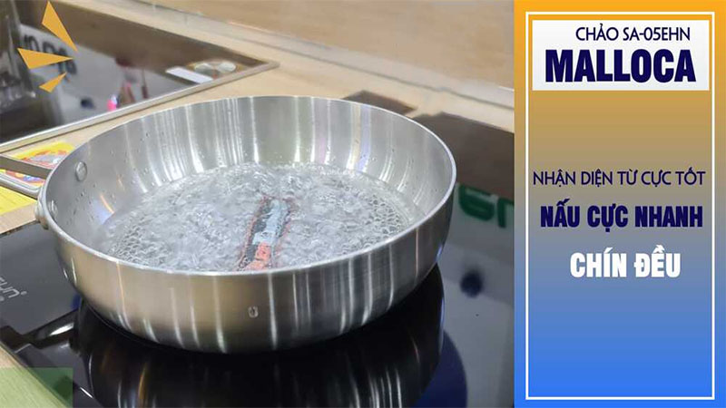 Tính năng bắt nhiệt tốt của Chảo chống dính Malloca SA-05EHN
