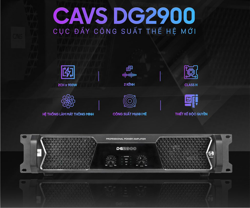 Cục đẩy công suất CAVS DG2900 kiểu dáng mạnh mẽ, hiện đại