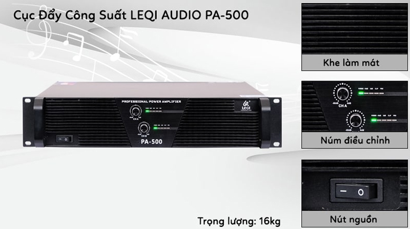 Cục đẩy công suất Leqi PA-500 - Hàng chính hãng