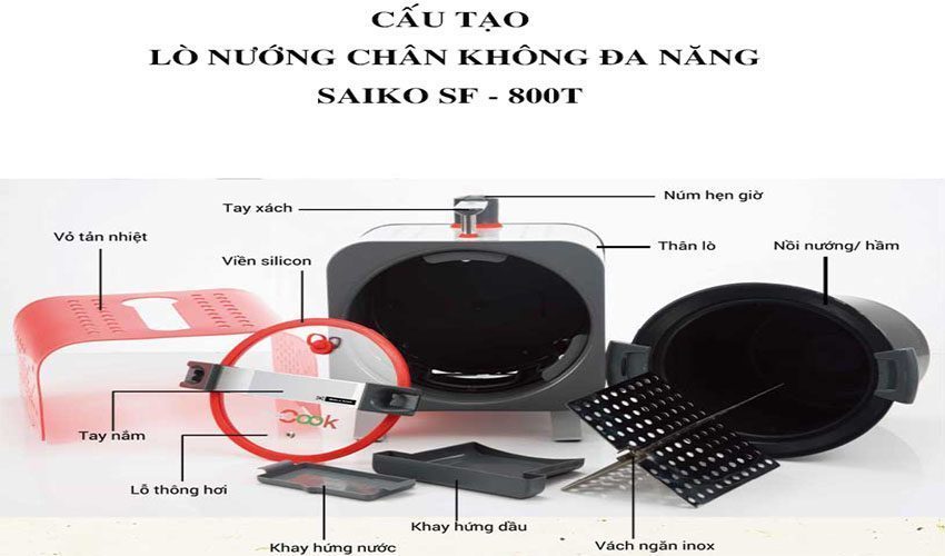 Lò nướng chân không Saiko SF-800T - Hàng chính hãng