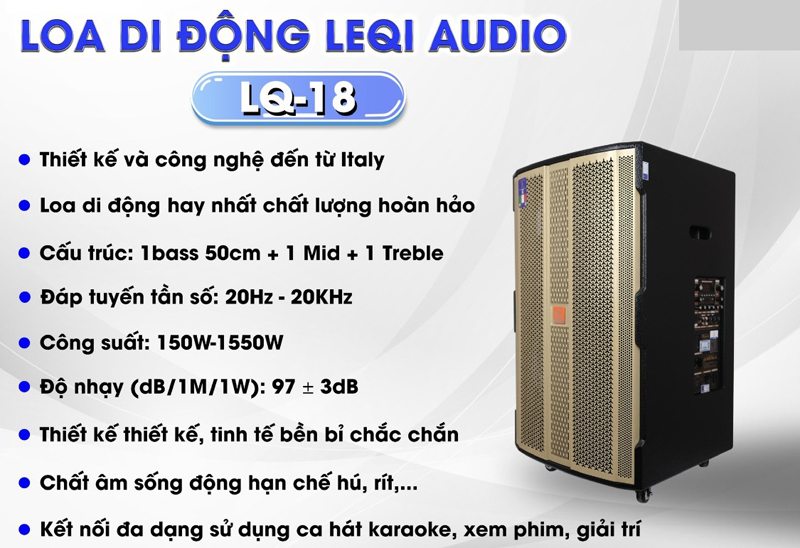 Thông số kĩ thuật của loa kéo di động  Leqi LQ18