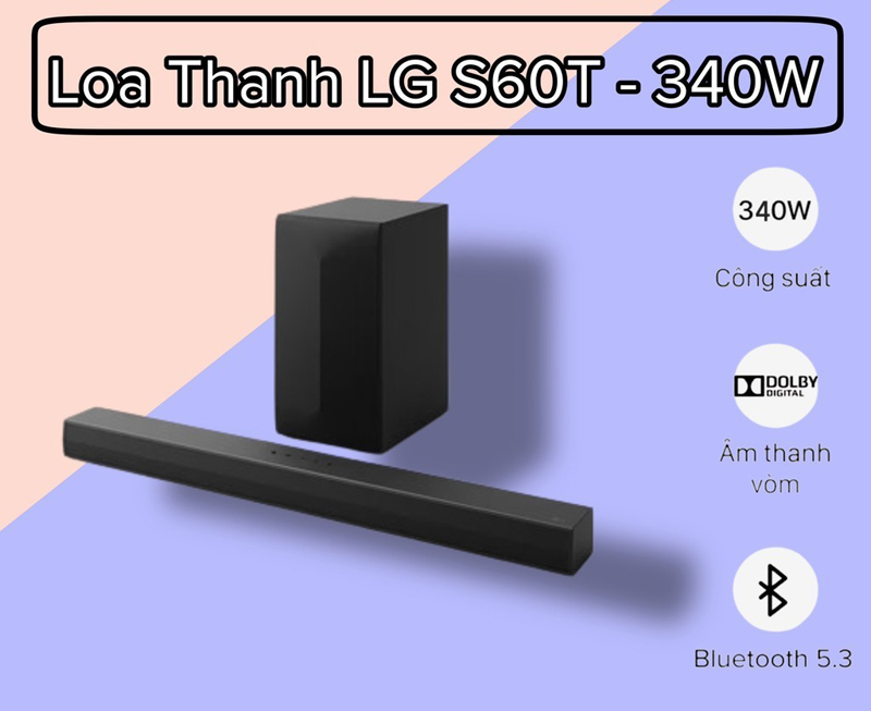 Loa thanh LG S60T - Hàng chính hãng