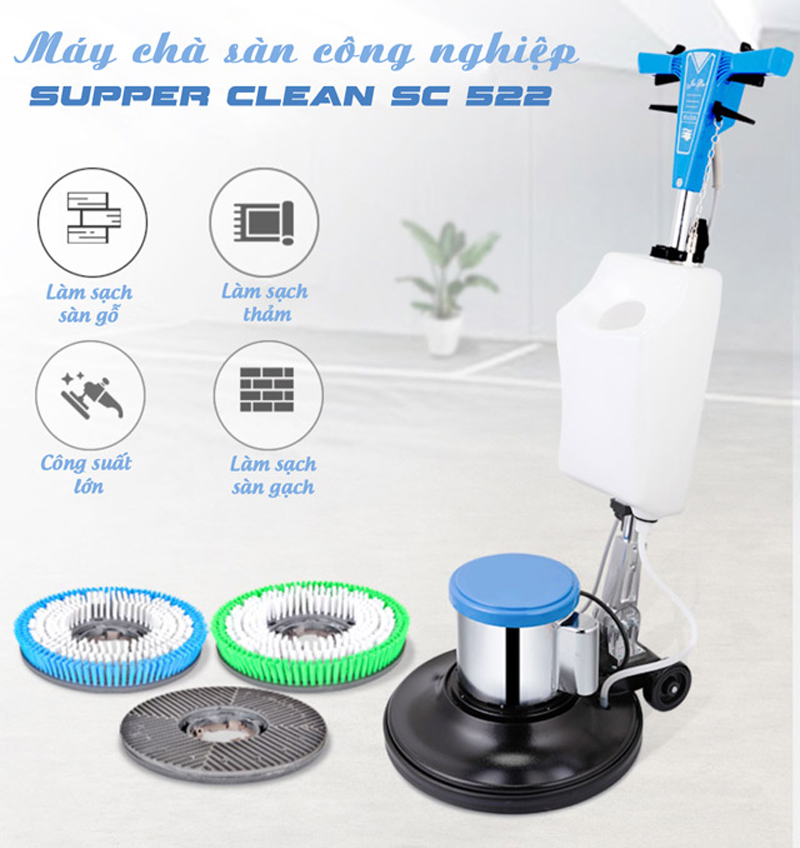 Máy chà sàn công nghiệp Supper Clean SC522 - Hàng chính hãng