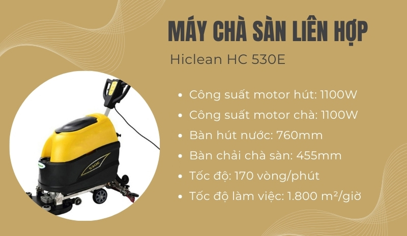 Máy chà sàn liên hợp HiClean HC530E - Hàng chính hãng
