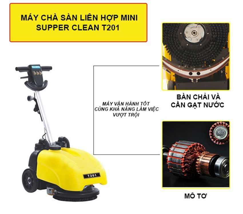 Máy chà sàn liên hợp mini Supper Clean T201 - Hàng chính hãng
