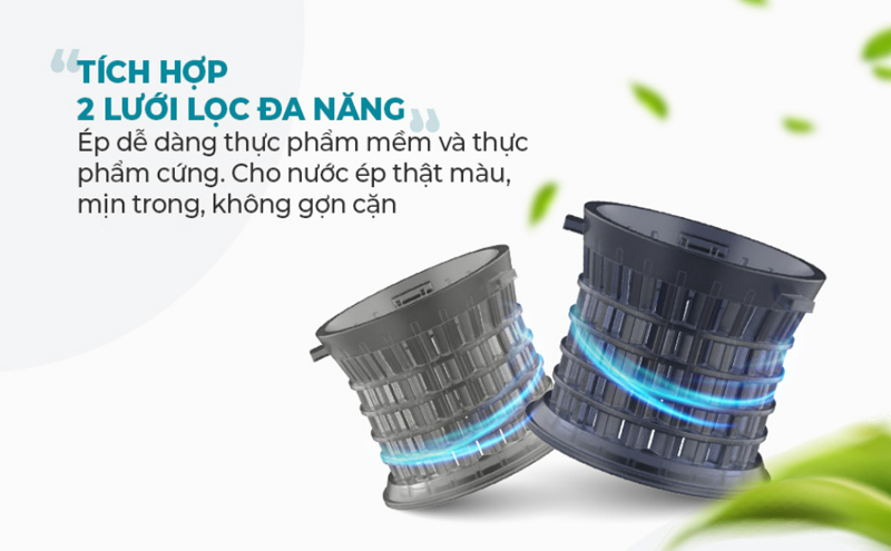 Có 2 lưới lọc đa năng, ép dễ dàng thực phẩm mềm và thực phẩm cứng