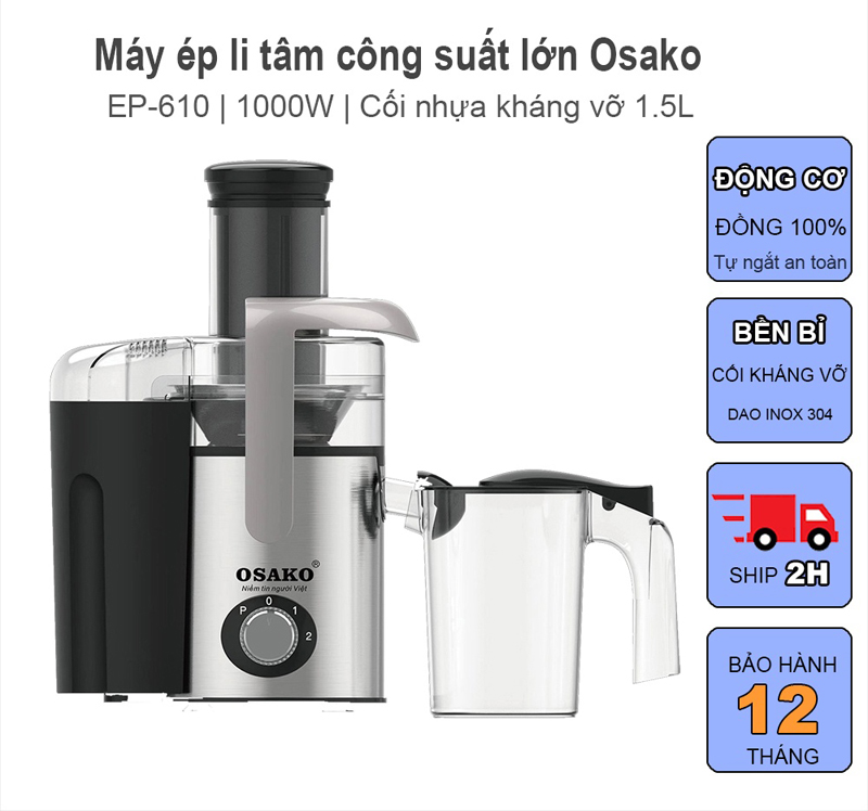 Máy ép trái cây Osako EP-610 - Hàng chính hãng