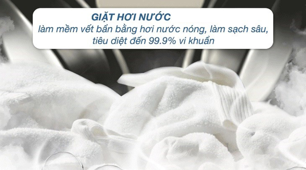 Công nghệ giặt hơi nước Steam Wash, loại bỏ vi khuẩn 