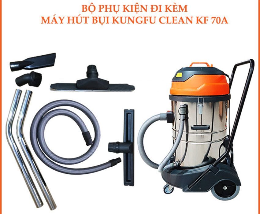 Máy hút bụi Kungfu Clean KF 70A - Hàng chính hãng