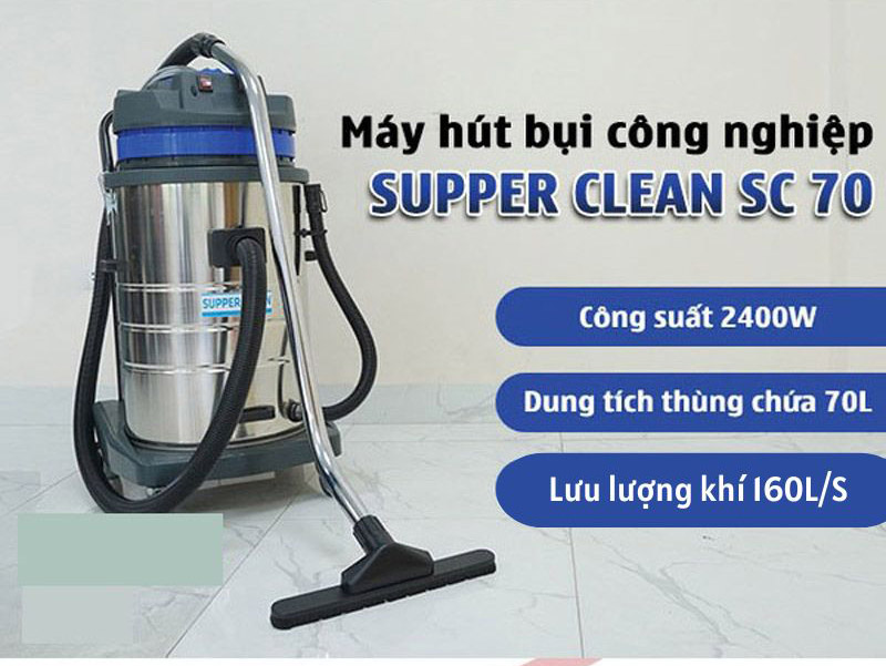 Máy hút bụi công nghiệp Supper Clean SC70 - Hàng chính hãng