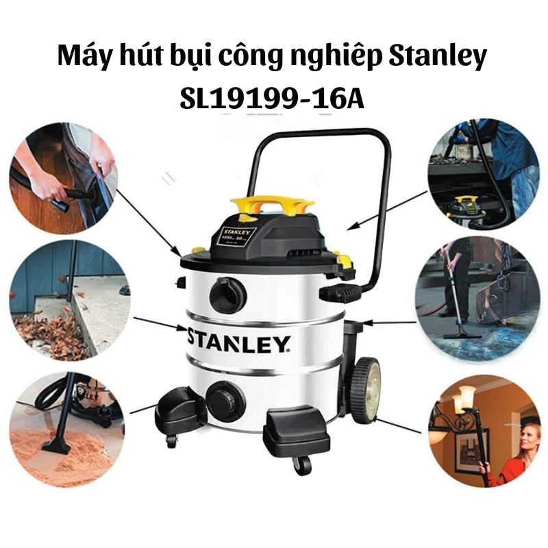 Máy hút bụi công nghiêp Stanley SL19199-16A - Hàng chính hãng