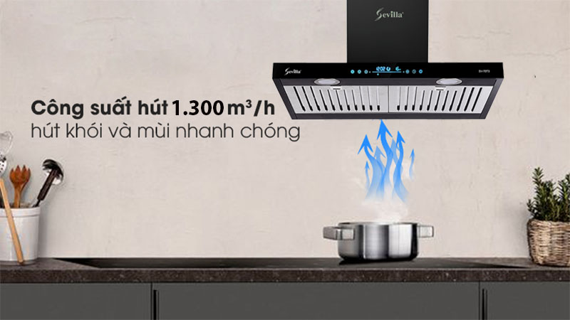 Công suất hút của Máy hút khói khử mùi Sevilla SV-70T3