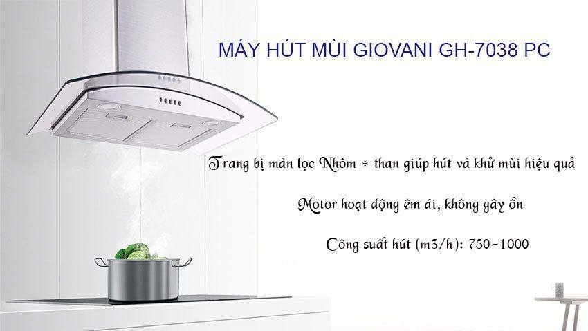 Máy hút mùi Giovani GH-7038 PC - Hàng chính hãng