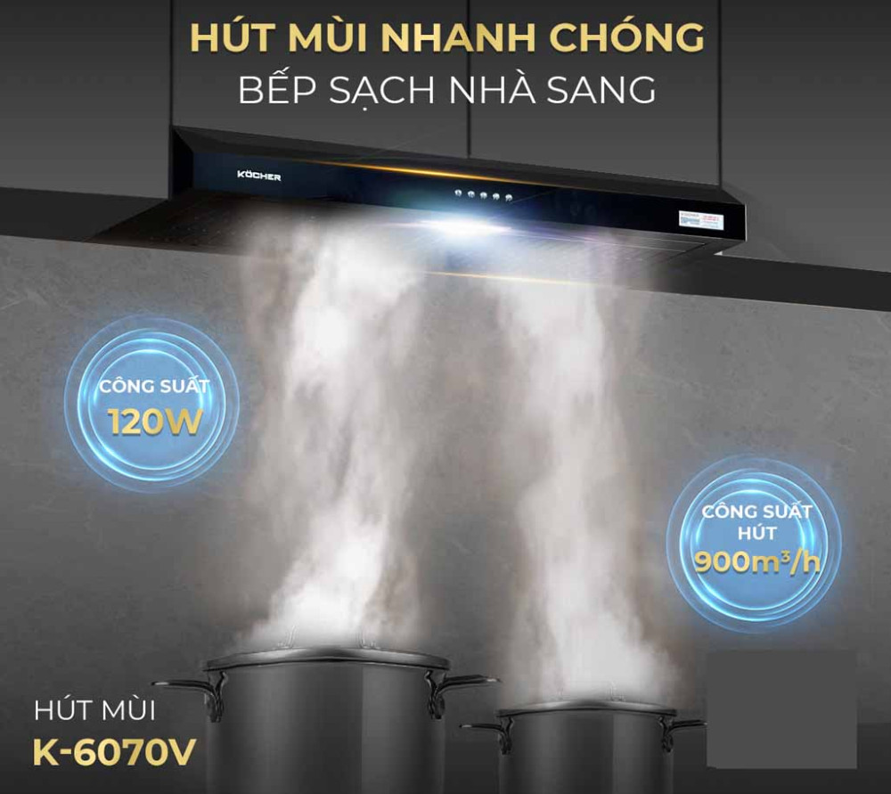 Công suất 120W cho khả năng hút mùi đạt tới 900 m³/giờ, hút sạch mùi thức ăn