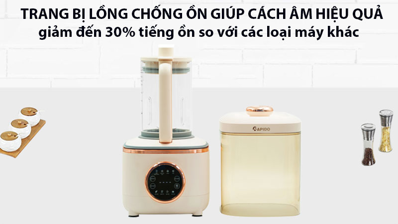 Thiêt kế lồng chống ồn của Máy làm sữa hạt Rapido RHB-600D