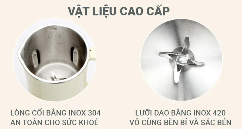 Lưỡi dao xay và ruột bên trong làm bằng inox cao cấp, an toàn cho sức khỏe
