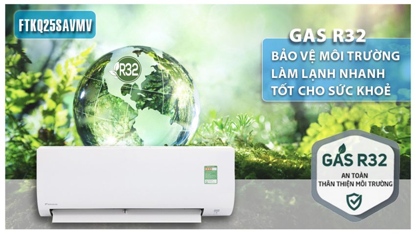 Máy lạnh một chiều Inverter Daikin FTKQ25SAVMV/RKQ25SAVMV sử dụng gas R-32 thân thiện với môi trường