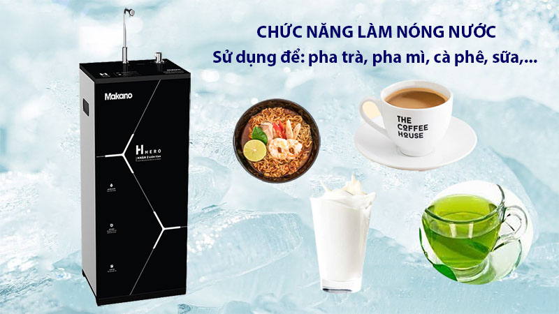 Máy lọc nước nóng nguội Makano H-Hero 2D MN201 - Hàng chính hãng