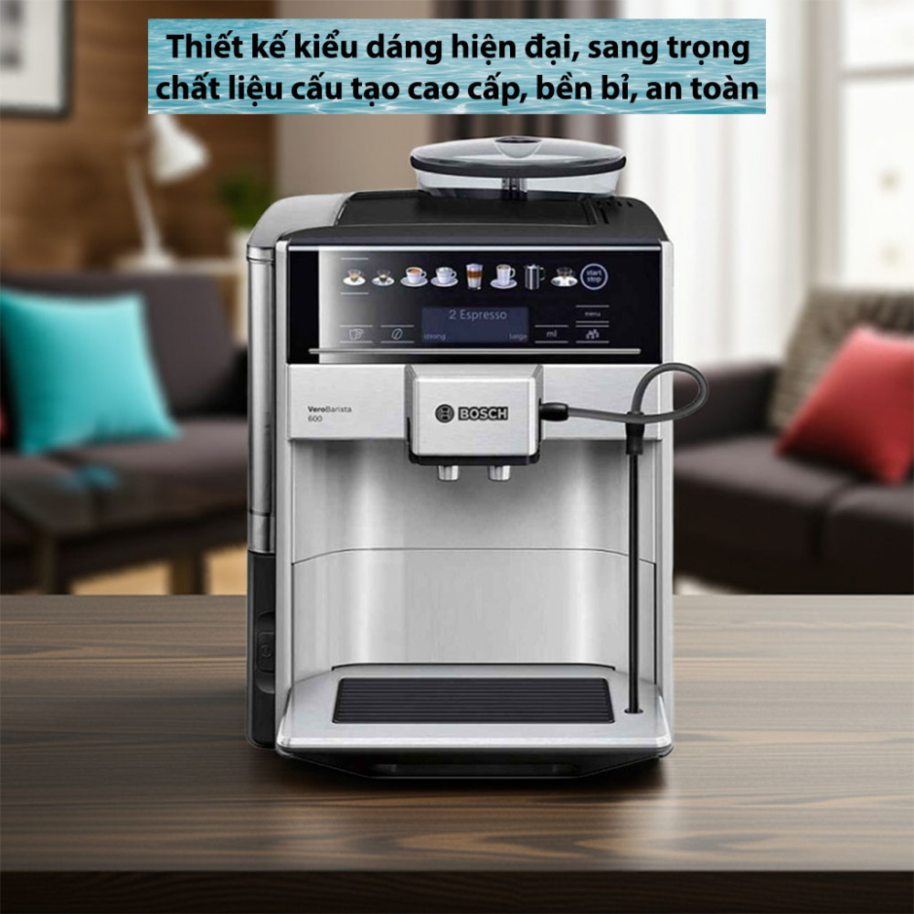 Máy pha cafe tự động Bosch TIS65621RW Vero Barista 600 Silver thiết kế kiểu dáng sang trọng, chất liệu cao cấp
