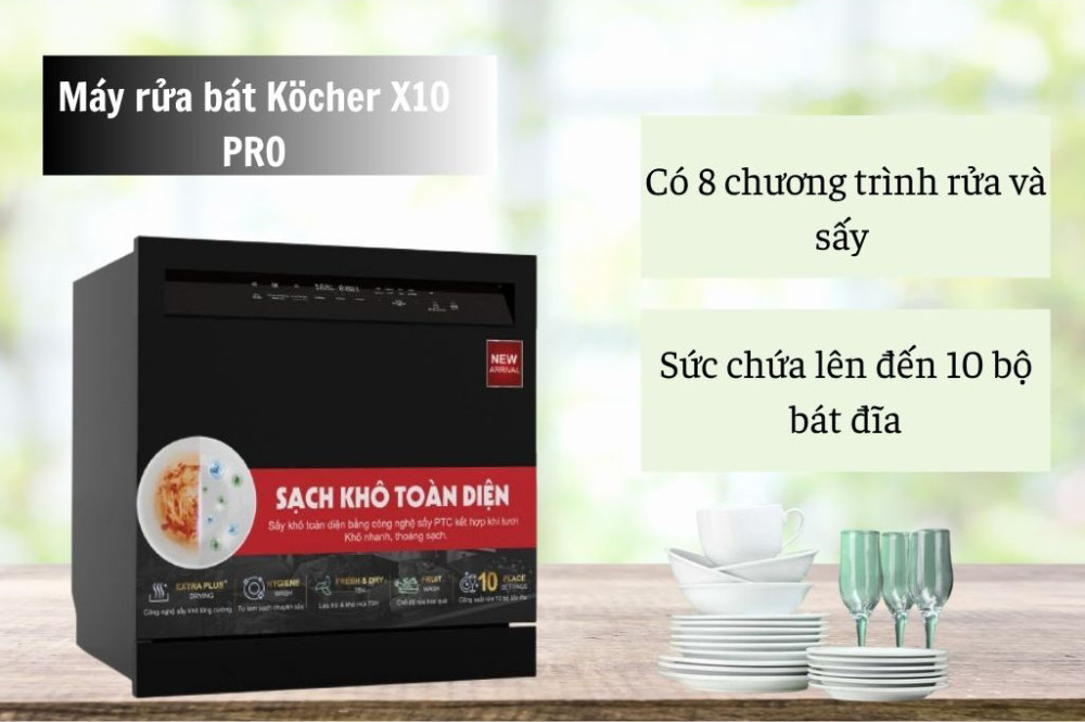 Máy rửa bát Köcher X10 PRO - Hàng chính hãng
