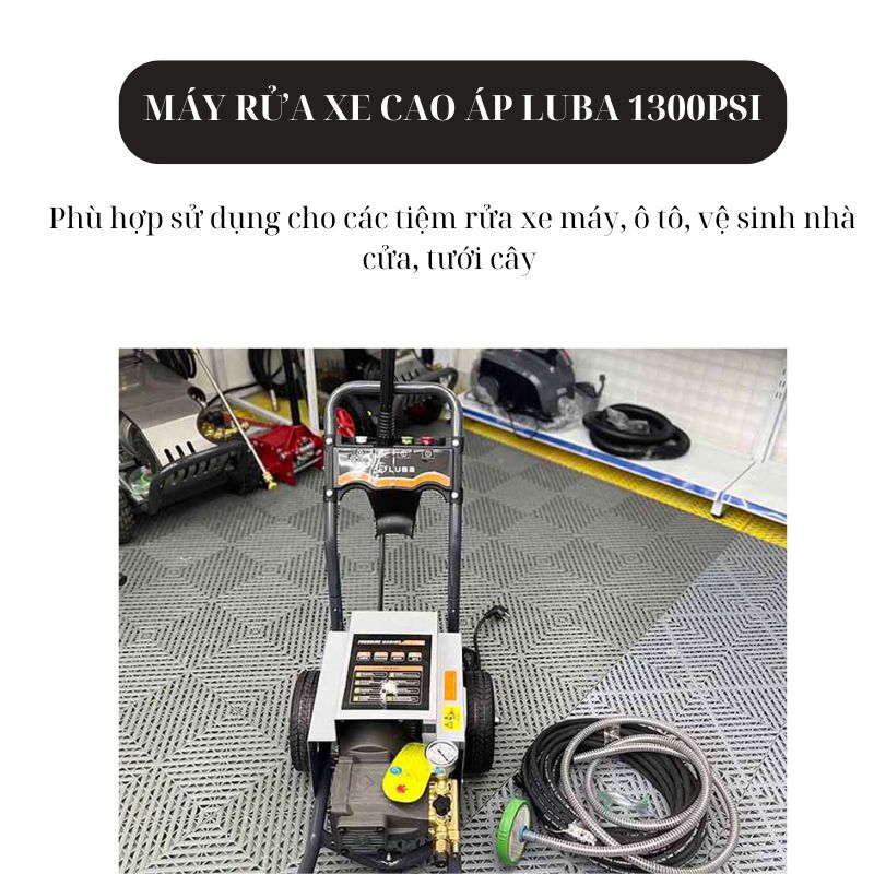Máy rửa xe cao áp Luba 1300PSI - Hàng chính hãng