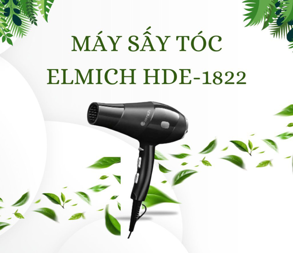 Máy sấy tóc Elmich HDE-1822 - Hàng chính hãng