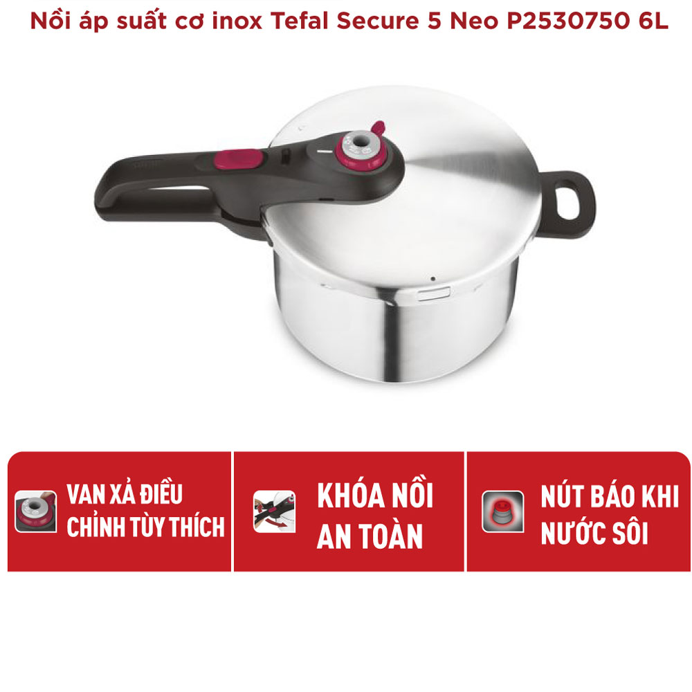 Nồi áp suất cơ inox Tefal Secure 5 Neo 6L P2530750 - Hàng chính hãng