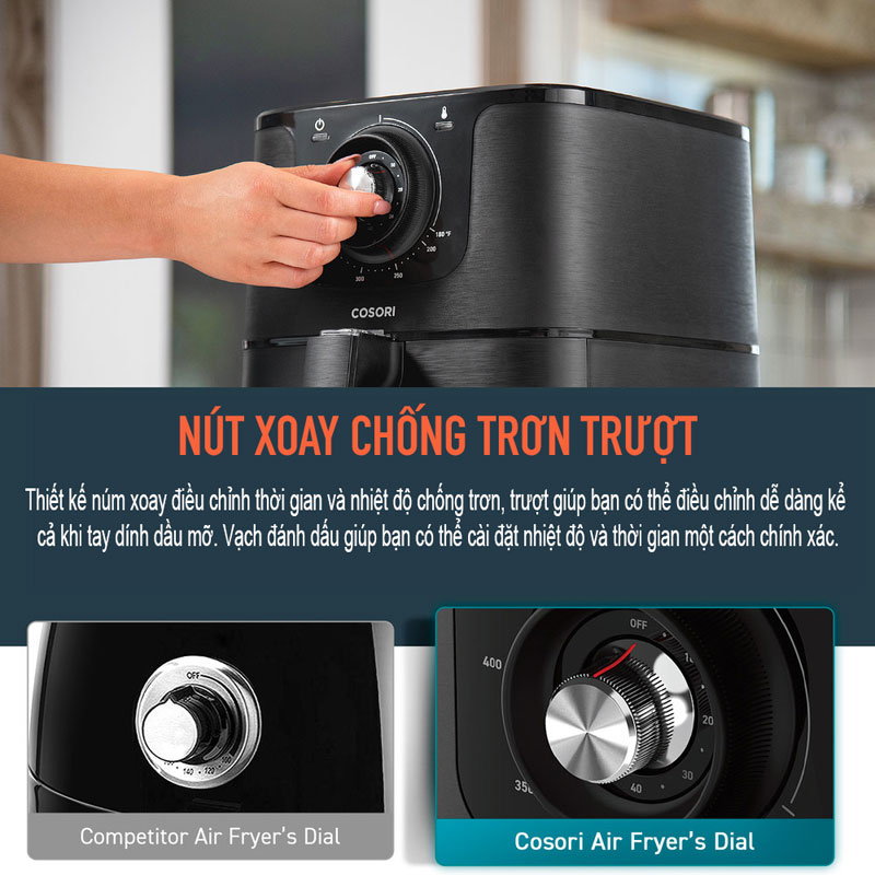 Nồi chiên không dầu Cosori CO158-AF có nút xoay chống trơn trượt