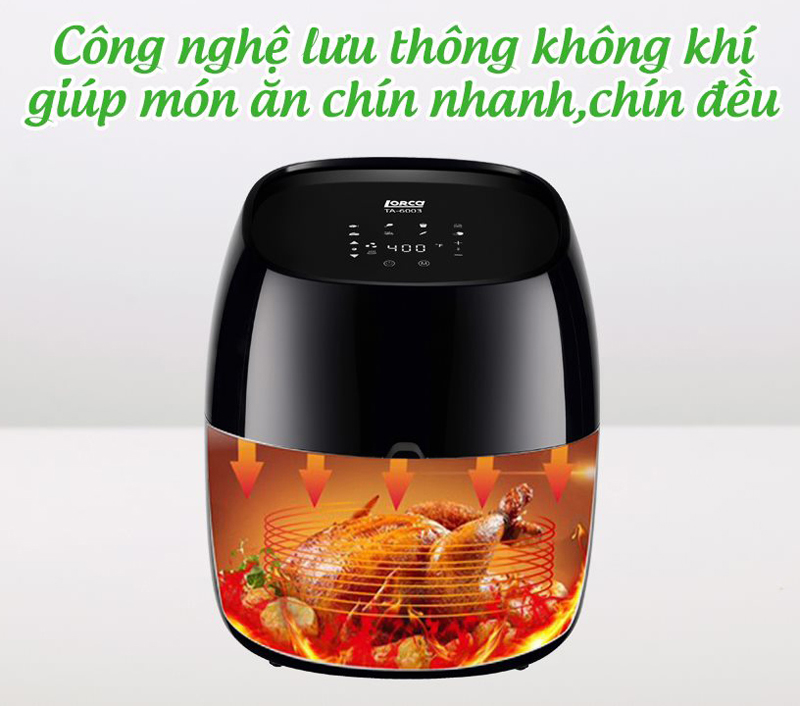 Nồi chiên không dầu Lorca TA-6003 - Hàng chính hãng