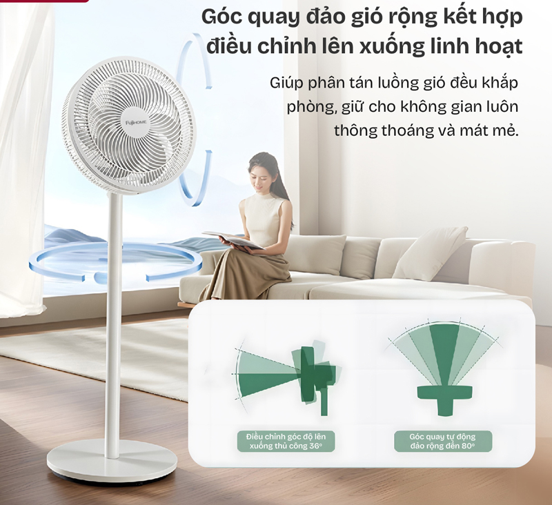 Góc quay rộng giúp làm mát diện tích rộng
