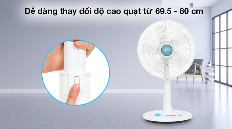 Chiều cao quạt có thể thay đổi từ 69.5 - 80 cm
