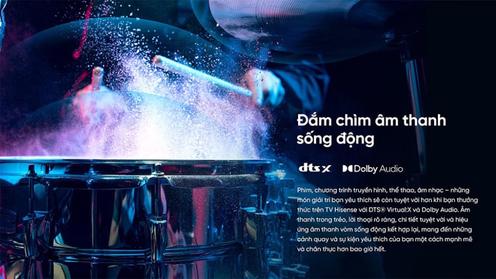 Công nghệ âm thanh như Dolby Audio, DTS Virtual X cho âm thanh sống động