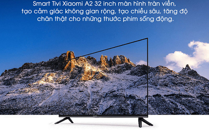Thiết kế của Smart tivi Xiaomi A2 32 inch L32M7-EAVN