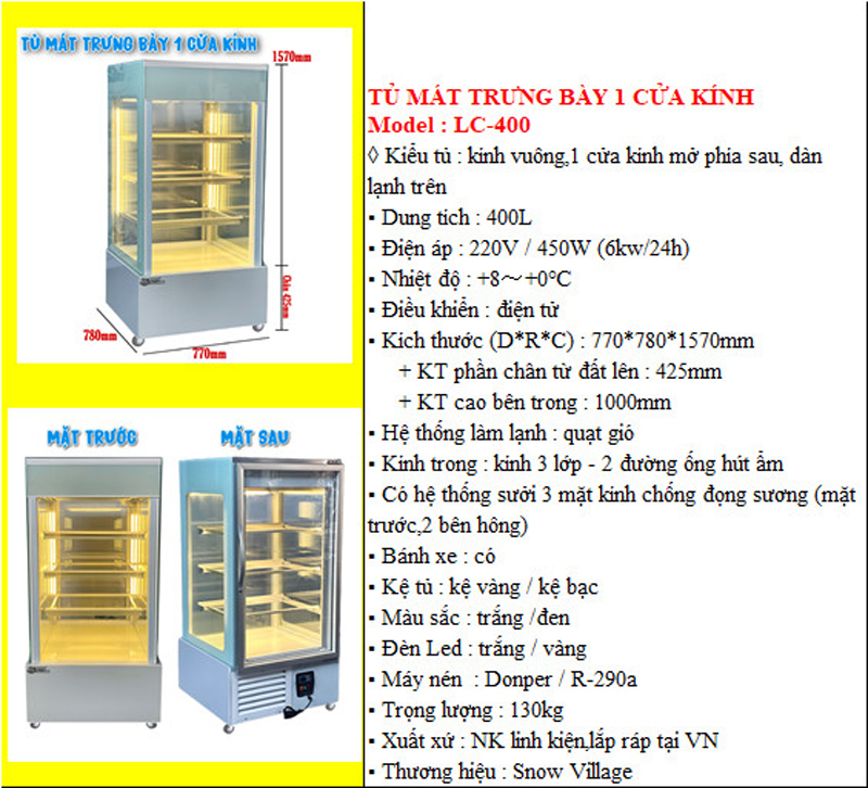 Tủ mát trưng bày 1 cửa kính Snow Village LC-400 - Hàng chính hãng