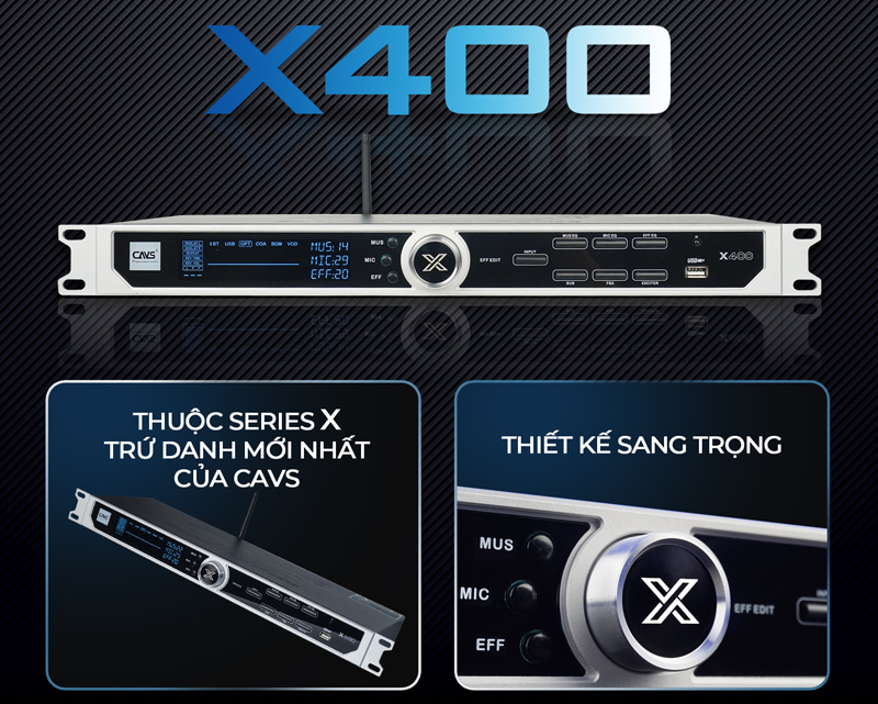 Vang số CAVS X400 - Hàng chính hãng