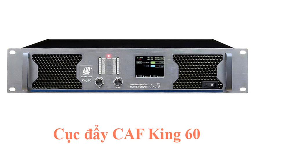 Cục đẩy công suất CAF KING 60 - Hàng chính hãng