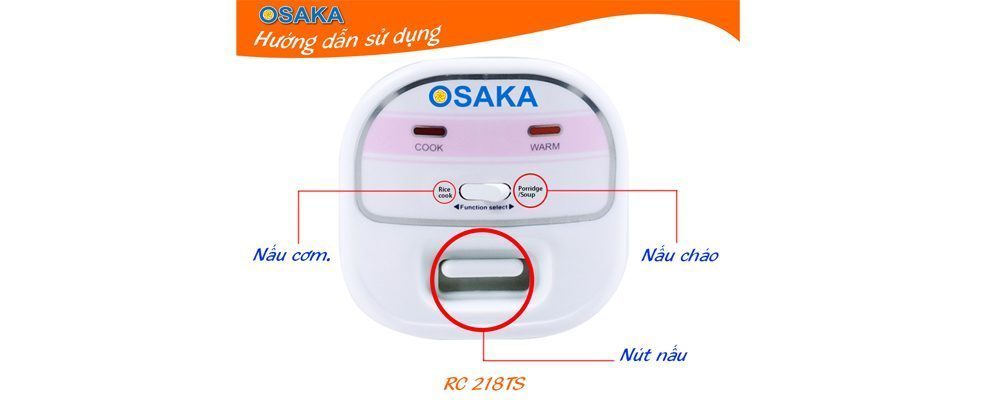 chỉ dẫn nồi cơm điện Osaka RC-218TS