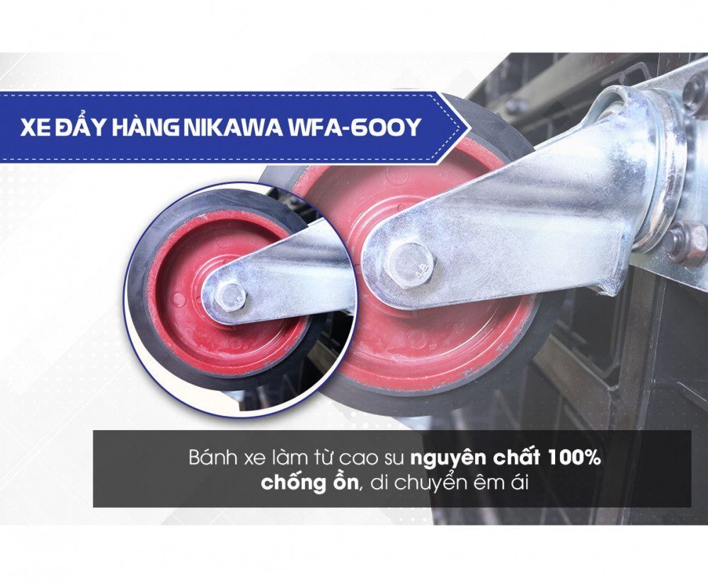 Xe đẩy hàng cao cấp Nikawa FWA-600Y - Hàng chính hãng
